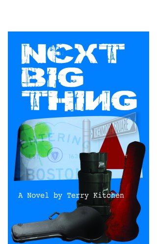 Next Big Thing, by Terry Kitchen